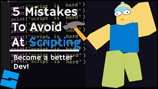 5 Mistakes to Avoid when you’re learning to Script on Roblox Studio