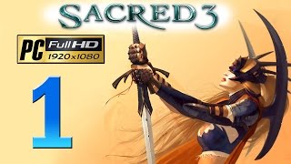 Sacred 3 PC Walkthrough - Part 1 Halios / Legend Difficulty / Gameplay 1080p