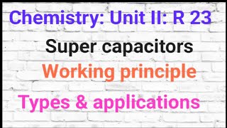 #super capacitors # working# classification #applications#btech #chemistry #jntuk #jntuh #jntua#anu