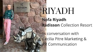 NOFA RIYADH a RADISSON COLLECTION RESORT Luxury retreat surrounded by sand dunes and mountains