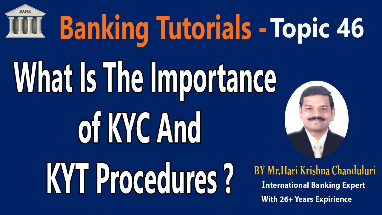 What Is The Importance Of KYC And KYC Procedures||Topic-46||Banking ...