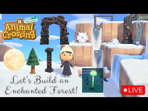 I Decided that I Want a Magical Enchanted Forest, Let's Get Started! Animal Crossing LIVE