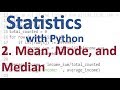 Mean, Mode, and Median with Python