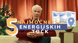 5 najmočnejših energijskih točk v Sloveniji; Jože Munih