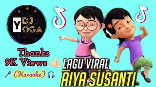 DJ Aiya Susanti - DJ Yoga (Karaoke)