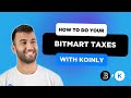 How To Do Your Bitmart Taxes FAST With Koinly