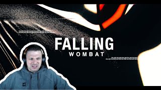 WOMBAT - FALLING - UK Reaction