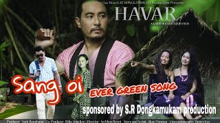 Sang oi | havar new Karbi song 2018