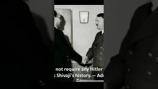 🚩|| हिंदवी स्वराज्य || What Hitler said to Netaji Subhash Chandra Bose about Shivaji Maharaj