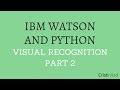 IBM Watson and Python for Visual Recognition - Part 2 - Text Recognition