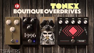 ToneX Boutique Overdrives - on ToneX & Tonex ONE