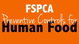 FSPCA Preventive Controls for Human Food Blended Course