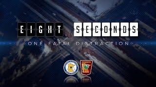 Eight Seconds: One Fatal Distraction