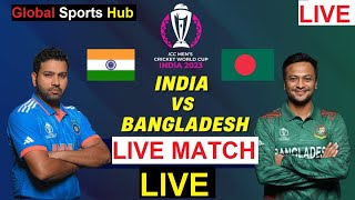 🔴 Live: IND vs BAN | INDIA vs BANGLADESH Live  MATCH | IND vs BAN live match | t