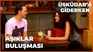 Çaycıda Üç Buluşma Birden!  - Üsküdar'a Giderken 13. Bölüm (Final)