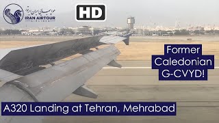 Iran Air Tour A320 Landing at Tehran, Mehrabad from Tabriz