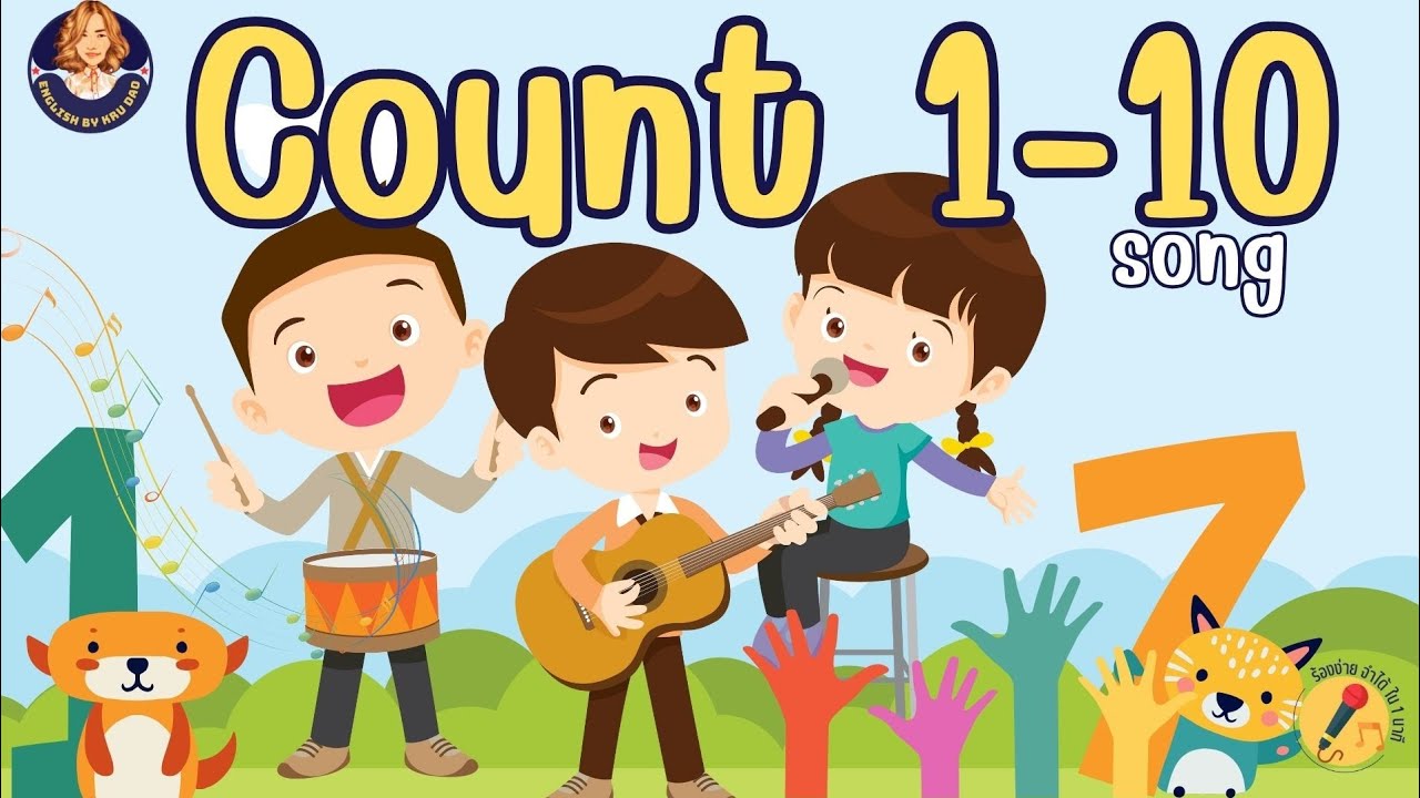 Count From 1 To 10 Song Fun Counting Song For Kids Count 1 10 น บเลข