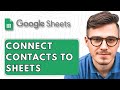 How To Connect Google Contacts to Google Sheets [2025 Guide]