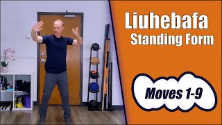 Liuhebafa Standing Form: Moves 1-9