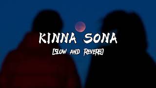 Kinna sona [Slow and Reverb] - Bhaag Johnny