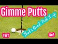 Gimme Putts In Golf: Good Pick it Up