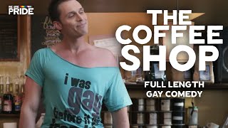 The Coffee Shop | Full-Length Gay Comedy Film! | We Are Pride