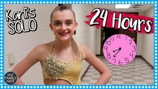 KARLI'S DANCE SOLO ~ 24 HOURS with a COMPETITIVE DANCER