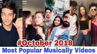 Most Popular Musically Videos of October 2018 | Jannat Zubair, Manjul, Aashika, Mr. Faizu, Sanket