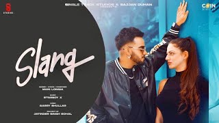 New Punjabi Songs 2022 | Slang (Official Video) Mani Longia | Latest Punjabi Songs 2022