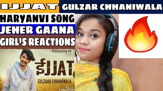 Girl's reactions on ijjat gulzar chhaniwala new song haryanvi song