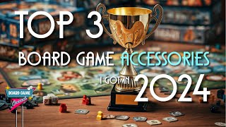 Top 3 Board Game Accessories I got in 2024