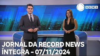 Jornal da Record News - 07/11/2024