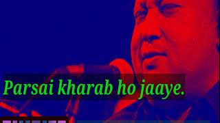 Tu Agar Benaqab h0 jaaye__by #Nusrat Fateh Ali khan #Ghazalo ki Duniya &# Sufiana# Kalam