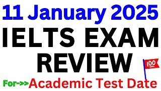 11 JANUARY 2025 IELTS EXAM REVIEW WITH READING PASSAGE NAMES AND WRITING TASKS | IELTS | IDP \u0026 BC