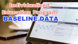 HOW TO GET THE BASELINE DATA for INDIVIDUALIZED EDUCATION PROGRAM ( IEP ) | SIMPLY MISS J