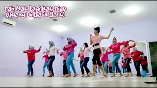 Tak Mau Lagi Kau Tipu (Udang Dibalik Batu) Line Dance - take 2 - by Melody Line Dance Gombong