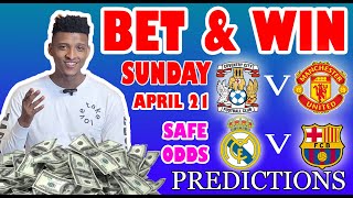 Football Prediction Today 21-04-2024 |  Betting tips Today | England Premier League