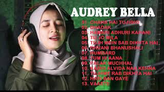 Audrey Bella cover greatest hits full album - Best songs of Audrey Bella   Lagu India Enak di Dengar