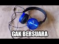 Cara Memperbaiki Headset Sony Gak Bersuara