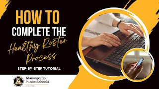 Tutorial: How to Complete the Healthy Roster Process