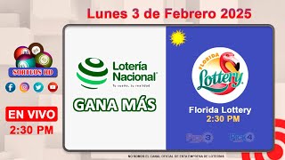 Lotería Nacional Gana Más y Florida Lottery en VIVO │Lunes 3 de febrero 2025  – 2:30 PM