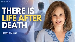 LIFE AFTER NEAR DEATH & Lessons from The Dying with Debra Diamond