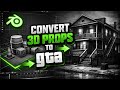 [HOW TO] Convert 3D Models To GTA (2026)