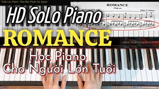 ROMANCE | Hướng Dẫn Học Piano Cho Người Lớn Tuổi | Cách Học Dễ Nhất | Phương Pháp Trực Quan