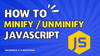 How to Minify Javascript Code | Minify/Unminify JS