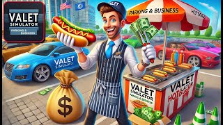 Valet Simulator Parking Business #3 DE VOITURIER À ROI DU HOT-DOG ! 🌭💰 (Valet Simulator)