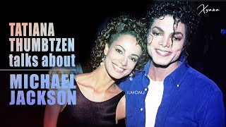 The Untold Story of Michael Jackson \u0026 Tatiana Thumbtzen | PART 01  ♥ღ ~#xyanaღILMOMJ