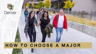 How to Choose a Major at CU Denver