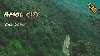 Amol city| Driving in the city of Amol, Mazandaran, North Iran ASMR