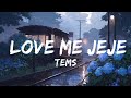 Tems - Love Me JeJe (Lyrics) | Top Best Song